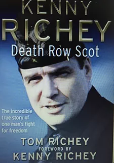 Kenny Richey Death Row Scot written by his brother Tom Richey